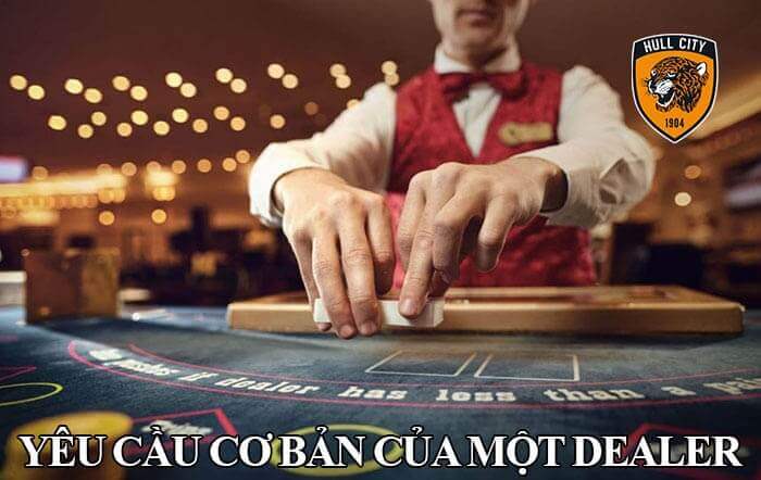 Điều kiện để trở thành người chia bài casino