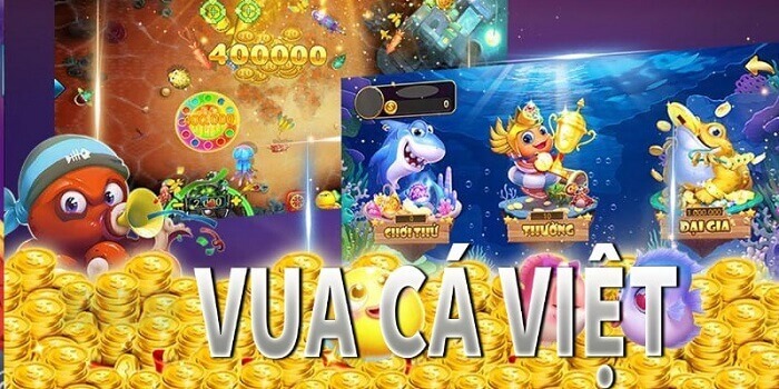Một số sản phẩm game hấp dẫn tại Vua Cá Việt